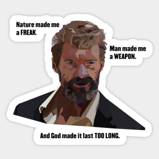 Logan - Nature made me a freak. Sticker